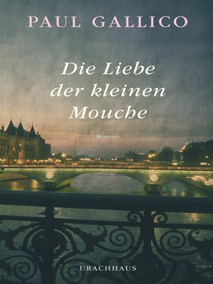 cover image of Die Liebe der kleinen Mouche